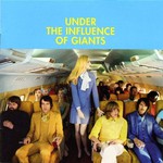 Under the Influence of Giants, Under the Influence of Giants mp3