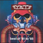Y & T, Best of '81 to '85