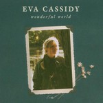Eva Cassidy, Wonderful World