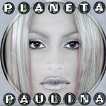 Paulina Rubio, Planeta Paulina mp3