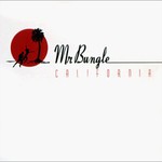 Mr. Bungle, California mp3