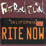 Fatboy Slim, California Rite Now mp3