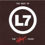 L7, The Best of L7: The Slash Years mp3