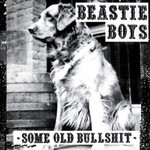 Beastie Boys, Some Old Bullshit