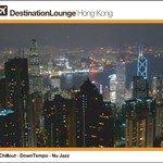 Various Artists, Destination Lounge: Hong Kong mp3
