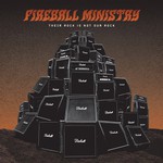 Fireball Ministry, Their Rock Is Not Our Rock