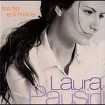 Laura Pausini, Tra Te E Il Mare mp3