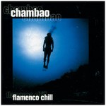 Chambao, Flamenco Chill mp3