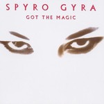 Spyro Gyra, Got the Magic