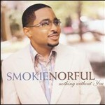 Smokie Norful, Nothing Without You mp3