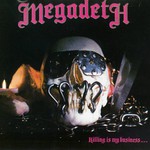 Megadeth, Killing Is My Business... and Business Is Good!