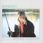Renaud, Mistral gagnant mp3