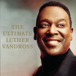 Luther Vandross, The Ultimate Luther Vandross