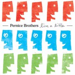 Pernice Brothers, Live a Little