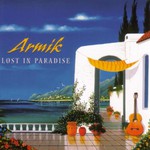Armik, Lost in Paradise