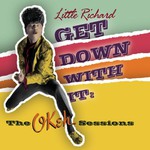 Little Richard, Get Down With It: The Okeh Sessions