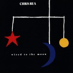 Chris Rea, Wired to the Moon