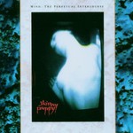 Skinny Puppy, Mind: The Perpetual Intercourse