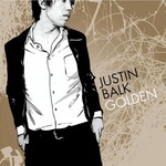 Justin Balk, Golden