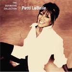 Patti LaBelle, The Definitive Collection