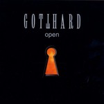 Gotthard, Open