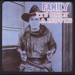 Family, It's Only a Movie mp3