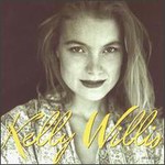 Kelly Willis, Kelly Willis