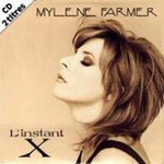 Mylene Farmer, L'Instant X
