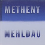 Pat Metheny & Brad Mehldau, Metheny Mehldau mp3