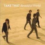 Take That, Beautiful World mp3