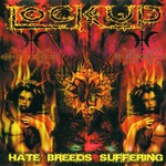 Lock Up, Hate Breeds Suffering mp3
