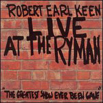 Robert Earl Keen, Jr., Live at the Ryman mp3