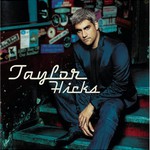 Taylor Hicks, Taylor Hicks mp3