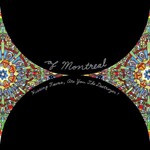 of Montreal, Hissing Fauna, Are You the Destroyer?