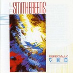 The Smithereens, Especially for You mp3