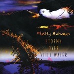 Mostly Autumn, Storms Over Still Water mp3