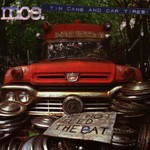 moe., Tin Cans and Car Tires.