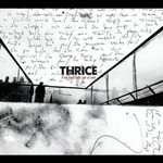 Thrice, If We Could Only See Us Now mp3