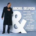 Michel Delpech, Michel Delpech &...
