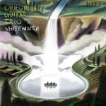 California Guitar Trio, Whitewater