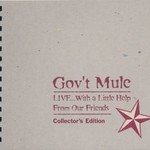Gov't Mule, Live... With a Little Help From Our Friends