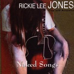 Rickie Lee Jones, Naked Songs mp3