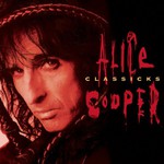 Alice Cooper, Classicks