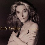 Judy Collins, Forever: An Anthology