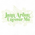 Jann Arden, Uncover Me mp3