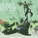 Husky Rescue, Ghost Is Not Real mp3