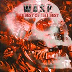 W.A.S.P., The Best of the Best mp3