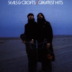 Seals & Crofts, Seals & Crofts' Greatest Hits