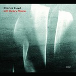 Charles Lloyd, Lift Every Voice