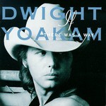 Dwight Yoakam, If There Was a Way